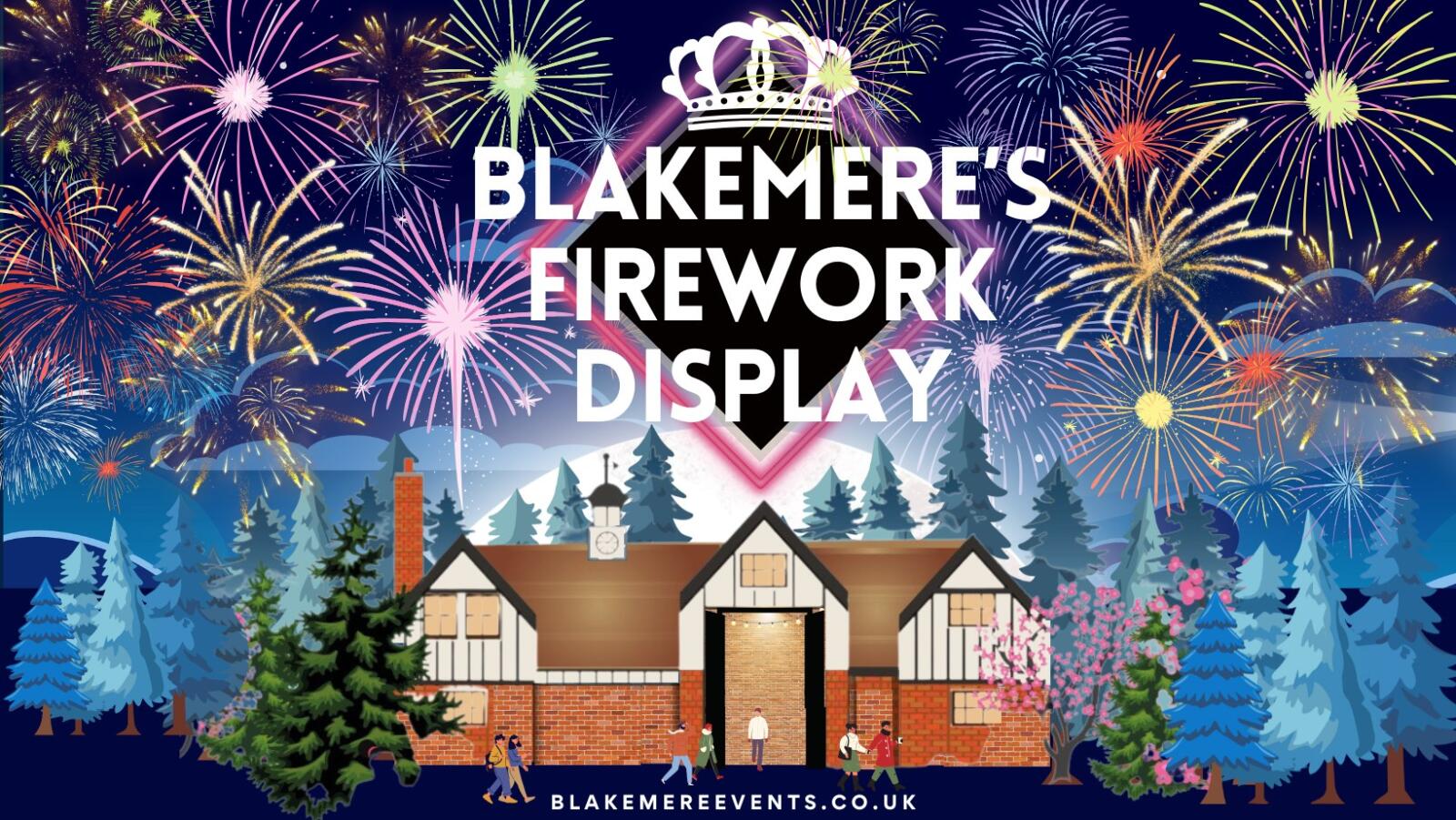 🎆BLAKEMERE’S FIREWORK EVENT🎆