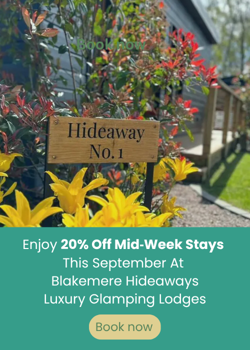 20% off this September Blakemere Hideaways Midweek Stays
